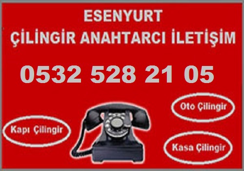 esenyurt çilingir iletişim